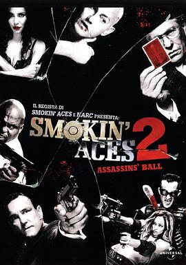 五路追杀令2：刺客舞会 Smokin' Aces 2: Assassins' Ball海报剧照
