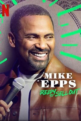 MikeEppsReadytoSellOut在线观看