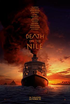 2018剧情片《尼罗河上的惨案 Death on the Nile》迅雷下载_中文完整版_百度云网盘720P|1080P资源